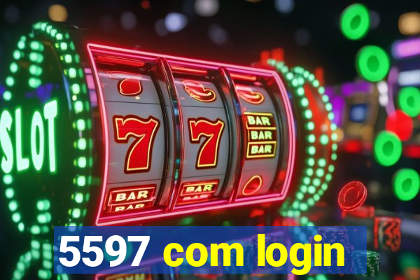 5597 com login